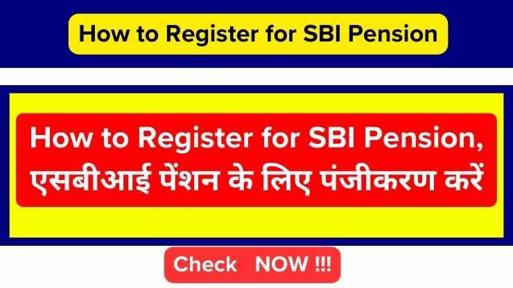How to Register for SBI Pension